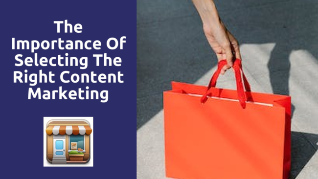 The Importance Of Selecting The Right Content Marketing Agency For Your Brand